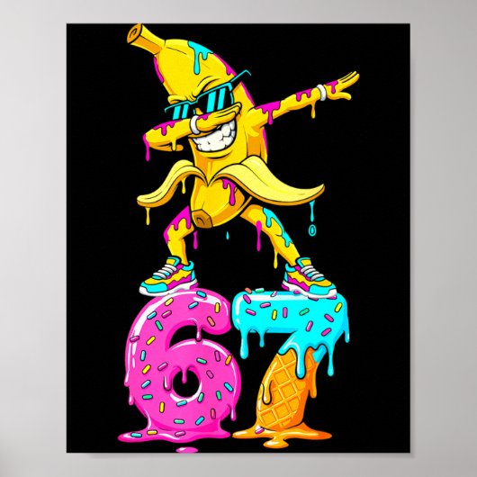 Dabbing Banana 67 Ice Cream Drip Funny Six Seven M Poster (Voorkant)