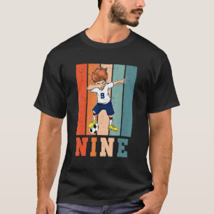 Dabbing Boy 9 Year Old Soccer Player 9th B T-shirt