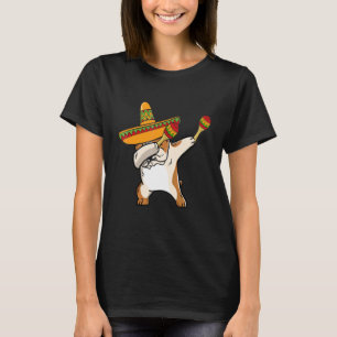Dabbing Bulldog Sombrero Mexican Costume Cinco de T-shirt