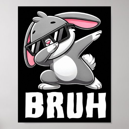 Dabbing Bunny Bruh Meme Paasdag Dab Bunny Tiener Poster (Voorkant)