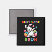 Dabbing Bunny Easter Bruh2 Magneet (Voorkant / Achterkant)
