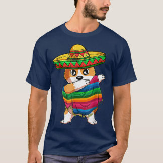 Dabbing Corgi Dog Mexican Poncho Sombrero Cinco T-shirt