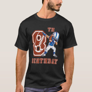 Dabbing Football Boy 8th Birthday 8 Acht T-shirt