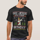 Dabbing Go Jesus Het is jouw geboorte T-shirt (Voorkant)