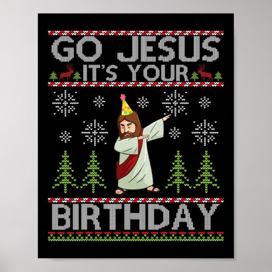 Dabbing Go Jesus It's Your Birthday Merry Christma Poster (Voorkant)