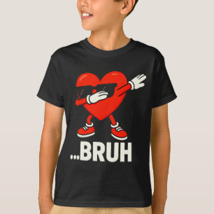 Dabbing Hart Enkeling Bruh Meme Grappige Valentijn T-shirt