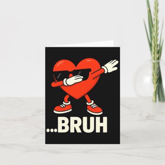 Dabbing Hart Singles ...bruh Meme Funny Valentijn Kaart (Voorkant)