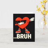 Dabbing Hart Singles ...bruh Meme Funny Valentijn Kaart (Gele Bloem)