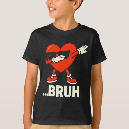 Dabbing Hart Singles ...bruh Meme Funny Valentijn T-shirt (Voorkant)