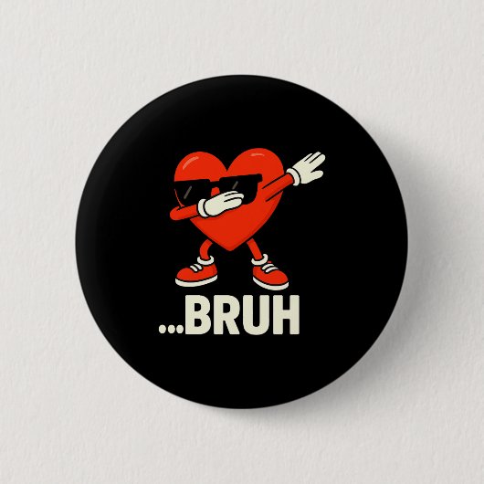Dabbing Hart Sungles ...bruh Meme Funny Valentijn Ronde Button 5,7 Cm (Voorkant)