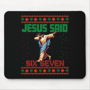 Dabbing Kerstman zegt zes zeven 67 Meme lelijke ke Muismat