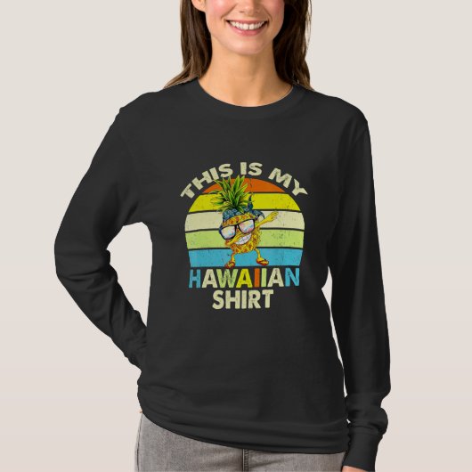 Dabbing Pineappel Dit is mijn Hawaiian Sunset Vint T-shirt (Voorkant)