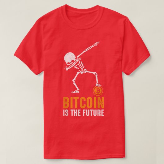 Dabbing Pirate Skeleton Bitcoin is de toekomstige  T-shirt (Design voorkant)