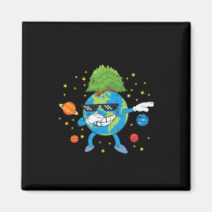 Dabbing Planet Earth Day Grappige natuur Magneet