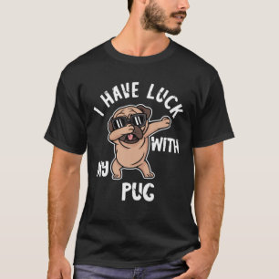 Dabbing Pug Dog Ik heb een zak met mijn Pug-eigena T-shirt