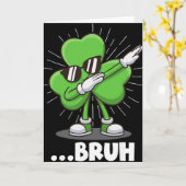 Dabbing Shamrock Bruh Grappige St. Patrick's Dag Kaart (Gele Bloem)