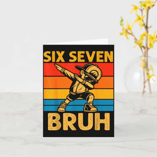 Dabbing Six Seven Bruh 67 Meme 6 7 Numbers Funny B Kaart (Gele Bloem)