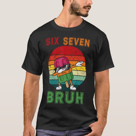 Dabbing Six Seven Bruh Zomer Popsicles 6 7 Meme T-shirt (Voorkant)
