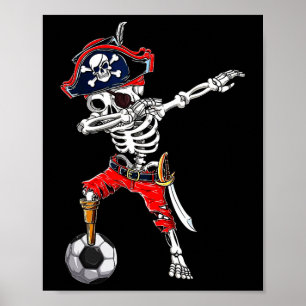 Dabbing Skeleton Pirate and Soccer LL Halloween Co Poster