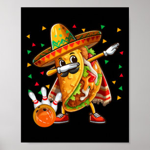 Dabbing Taco Bowling Spelen Cinco De Mayo Speler Poster