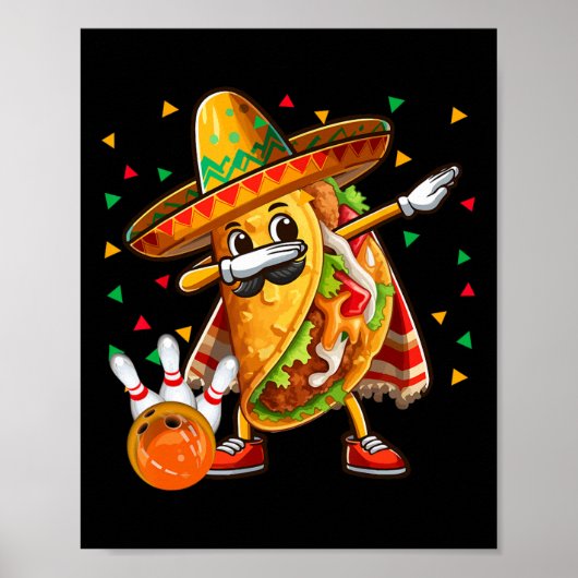 Dabbing Taco Bowling Spelen Cinco De Mayo Speler  Poster (Voorkant)