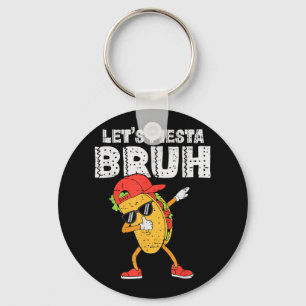 Dabbing Tacos Bruh Cinco de Mayo Fiesta Mexicaanse Sleutelhanger