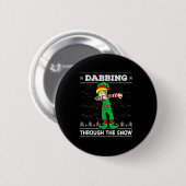 Dabbing Through The Snow Elf Dab Ugly Christmas Sw Ronde Button 5,7 Cm (Voorkant /achterkant)