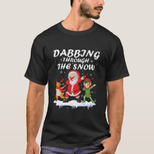 Dabbing through the Snow Santa Elf Reindeer Christ T-shirt