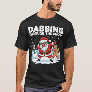 Dabbing Through the Snow T-shirt