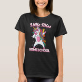 Dabbing Unicorn Miss Homeschool eerste dag O T-shirt (Voorkant)