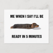 Dachshund, als ik zeg dat ik over 5 minuten klaar  briefkaart (Voorkant)