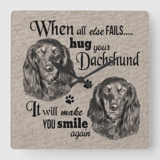 Dachshund art wanneer alles mislukt, quote vierkante klok (Voorkant)