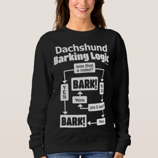 Dachshund Barking Logic Trui (Voorkant)