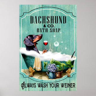 Dachshund Bath Soap was altijd al uw Poster met wa