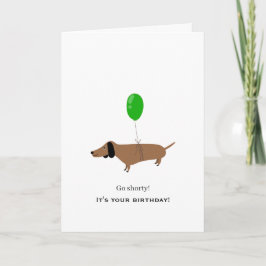 Dachshund Birthday Humor Charming Cute Playful Fun Kaart