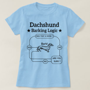 Dachshund blaffende logica Funny Weiner Dog sarcas T-shirt