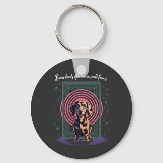Dachshund Brave Hearts Often Come In Small Frames Sleutelhanger (Voorkant)