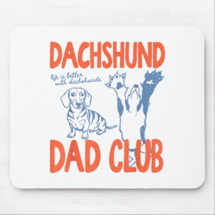 Dachshund Dad Club Het Leven Is Beter Met Dachshun Muismat