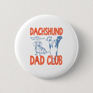 Dachshund Dad Club Het Leven Is Beter Met Dachshun Ronde Button 5,7 Cm