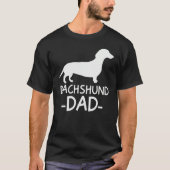 Dachshund Dad Weiner Weenie Apparel dog lover hold T-shirt (Voorkant)
