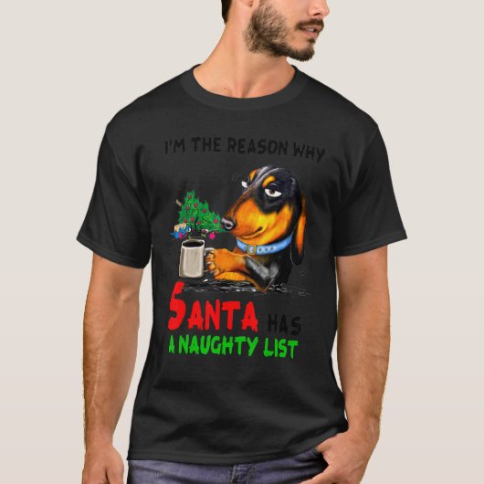 Dachshund dat ik de reden ben waarom de kerstman e t-shirt (Voorkant)