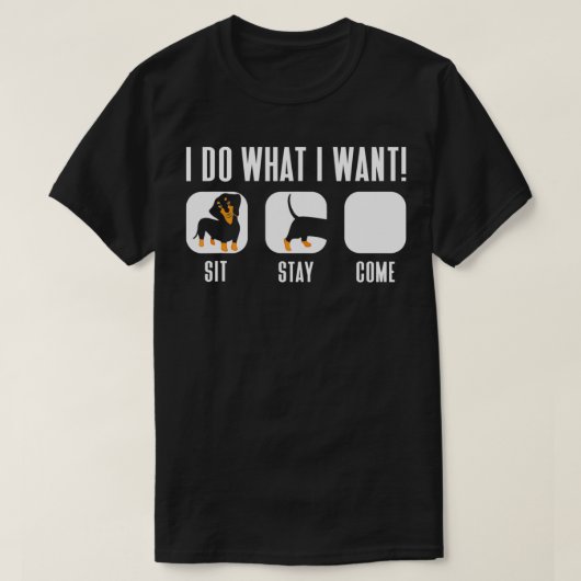 Dachshund doe wat ik wil dat Doie T-shirt (Design voorkant)