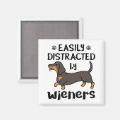 Dachshund Dog Easily Distracted by Wieners Magneet (Voorkant / Achterkant)