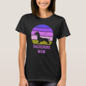 Dachshund Dog Mom Mama Weiner Dog Owner T-shirt (Voorkant)