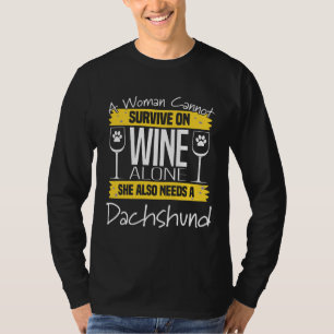 Dachshund Dog Womens een vrouw kan niet overleven T-shirt