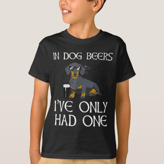 Dachshund Funny Iri-shirt - Dog Beers Only Had One T-shirt (Voorkant)