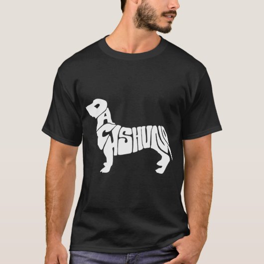 Dachshund Funny Text Dog Tygraphy T Shirt  (Voorkant)