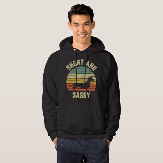 Dachshund Funny Weiner Dog Short Sassy Hoodie (Voorkant volledig)