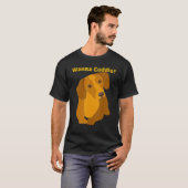 Dachshund Funny Wiener Dog Pet Cute Wanna Cuddle T-shirt (Voorkant volledig)