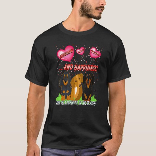 Dachshund Funny Wiener Dog Understanding Love Trus T-shirt (Voorkant)